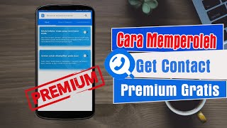 Cara Memperoleh Get Contact Premium Secara Gratis  Tutorial Android [upl. by Teresa]