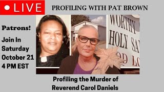 Profiling the Murder of Reverend Carol Daniels caroldaniels [upl. by Ahsekal]