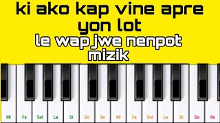 vin aprann ki ako kap vini yun apre lot nan yon gam [upl. by Ray6]