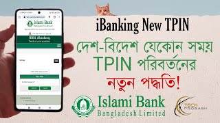 Islami Bank Create New TPIN  IBBL iBanking Tpin Change amp Forgot  Ibbl internet Banking TPIN [upl. by Eeclehc813]