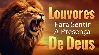 Louvores Para Sentir A Presença De Deus  Melhores Músicas Gospel Mais Tocadas 2024  Com Letra [upl. by Aronson]