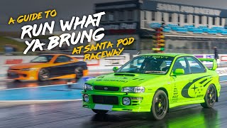 Run What Ya Brung Guide RWYB  Public Track Days at Santa Pod Raceway [upl. by Hamitaf629]