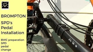 Brompton BWC preparation  SPD pedals [upl. by Notterb]