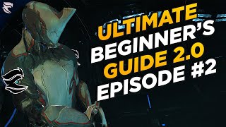 Warframe The ULTIMATE Beginners Guide 20 Episode 2 Junctions Modding amp Mastery [upl. by Aihsenor]