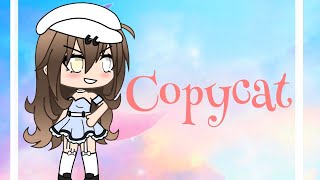 Copycat ·gacha life· [upl. by Fairfield556]