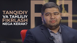 Tanqidiy va tahliliy fikrlash nega kerak [upl. by Alian]