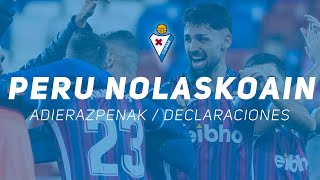 ADIERAZPENAK  PERU NOLASKOAIN  SD Eibar vs OViedo [upl. by Mita]