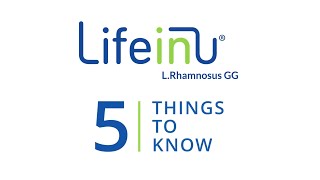 5 Things to Know About LifeinU® LRhamnosus GG [upl. by Gorga568]