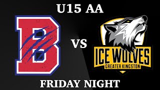 U15 AA Belleville Bearcats vs Kingston Ice Wolves [upl. by Hawley]