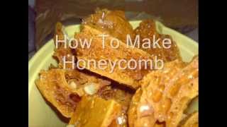 How To Make HoneyComb [upl. by Ahsenaj510]