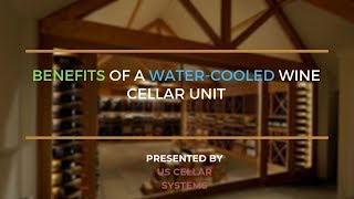 The Benefits of Using a WaterCooled Wine Cellar Unit VS AirCooled System [upl. by Ocin]