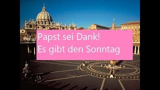 Vorsicht aktuell Christlicher Sabbat gegen katholischer Sonntag [upl. by Enamrahs306]