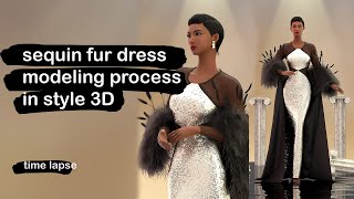 fur sequin dress modeling process in style 3d [upl. by Adest994]