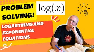 Logarithms and Exponential Equations Problem Solving Tutorial [upl. by Tiffa]