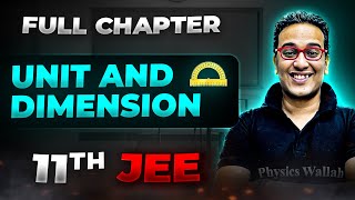 UNIT AND DIMENSION Unit and Dimensions FULL CHAPTER  Class 11th Chapter 1  Arjuna JEE [upl. by Eceeryt]