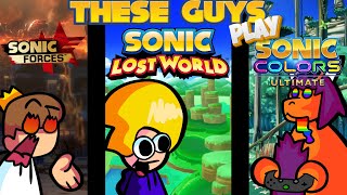 These Guys Play Sonic Lost World Sonic Forces and Sonic Colors [upl. by Dobb]