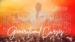 COVENANT DAY OF BREAKING GENERATIONAL CURSES  24 MARCH 2024  FAITH TABERNACLE OTA [upl. by Katz]