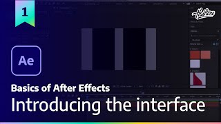 Starting A New File — Basics of After Effects Episode 1 [upl. by Eilloh670]