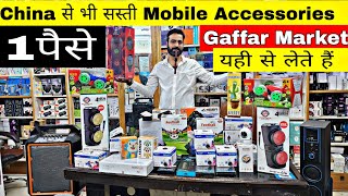 Mobile Accessories wholesale market in delhi Smart Gadgets marketGaffar Market delhi [upl. by Etnwahs]