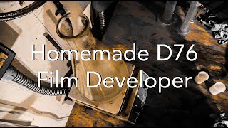 Homemade D76 Film Developer DIY [upl. by Mota774]