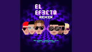 El Efecto Remix [upl. by Annazor]