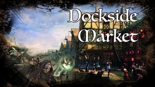 DampD Ambience  Dockside Market [upl. by Aliban]