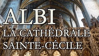 ALBI  la cathédrale SainteCecile [upl. by Yggep]