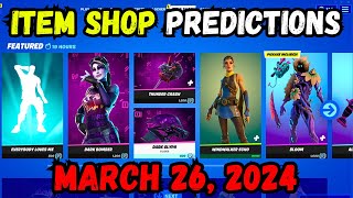 March 26th 2024 Fortnite Item Shop CONFIRMED  Fortnite Early Item Shop Prediction March 26th [upl. by Becki]