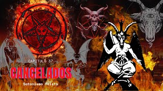 Cancelados 37  Satanismo Teísta Feat Kali [upl. by Nam413]