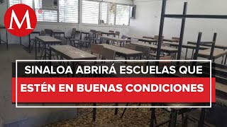 Habrá clases en planteles de Sinaloa que estén en buenas condiciones Quirino Ordaz [upl. by Ahsikal]