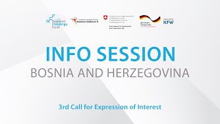 Info Session Bosnia and Herzegovina  The Third Call for Expression of Interest  RCF [upl. by Assinna955]