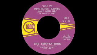 The Temptations  Just My Imagination Running Away With Me 1971 Soul Purrfection Version [upl. by Rachelle577]