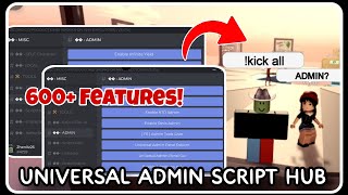 NEW  Universal Admin Script Hub  ROBLOX SCRIPTS  Over 600 Features in ONE Script [upl. by Deny883]