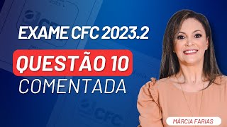 Correção Questão 10  Prova Exame CFC 20232 [upl. by Ole]