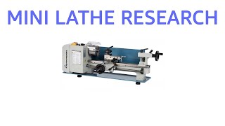 My Mini Lathe Adventure  Research Phase  Ep1 [upl. by Friedrick652]