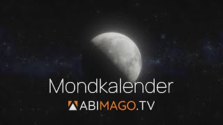 AbimagoTV  Mondkalender 2024  KW 32 [upl. by Akcirehs]