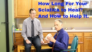 How Long To Heal Your Sciatica And What Can You Do To Help It [upl. by Cyma]