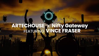 ARTECHOUSE X Nifty Gateway X Vince Fraser [upl. by Teodora]