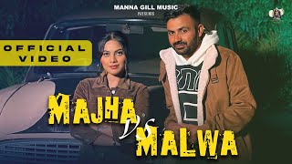 Majha VS Malwa  Manna Gill amp Sudesh Kumari Official Music Video  Mr Dee  Maan Productions [upl. by Notlrac621]