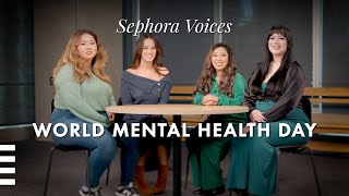 Sephora Voices World Mental Health Day 2024 [upl. by Ednarb]