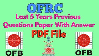 OFRC Last 5 Years Previous Questions Papers With Answer pdf file  Technical Questions Pdf File [upl. by Geneva]