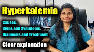 Hyperkalemia High Potassium  Causes Signs and Symptoms Diagnosis and Treatment [upl. by Eddina]