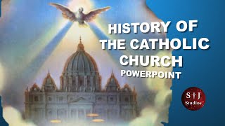 Catholic Church History PowerPoint HiDef  no audio [upl. by Anilegna725]