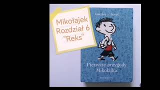 quotMikołajekquot rozdział 6 quotReksquot  audiobook [upl. by Brockwell]