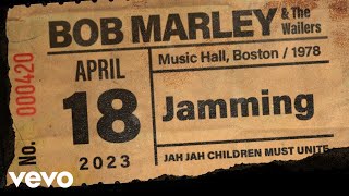 Bob Marley amp The Wailers  Jamming Live At Music Hall Boston  1978 [upl. by Anawek]