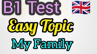 B1 Test UK 2024  Topic  My Family Trinity College  Important Questions [upl. by Kermie]