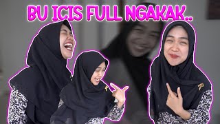 GAK TAHAN BANGET BU ICIS KETAWA LEPAS [upl. by Libby]