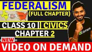 FEDERALISM FULL CHAPTER  CLASS 10 CBSE CIVICS 2ND CHAPTER [upl. by Kanal]