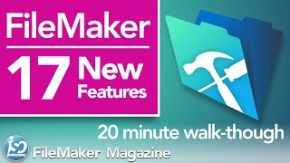 FileMaker 17  New Features amp Functionality [upl. by Valentin]