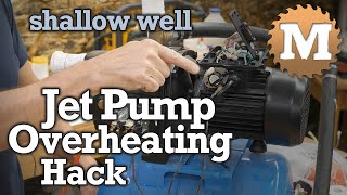 Shallow Well Jet Pump Overheating Fix [upl. by Jackquelin]